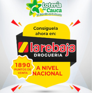 Consigue la Lotería del Cauca en todos los puntos de La Rebaja Droguería